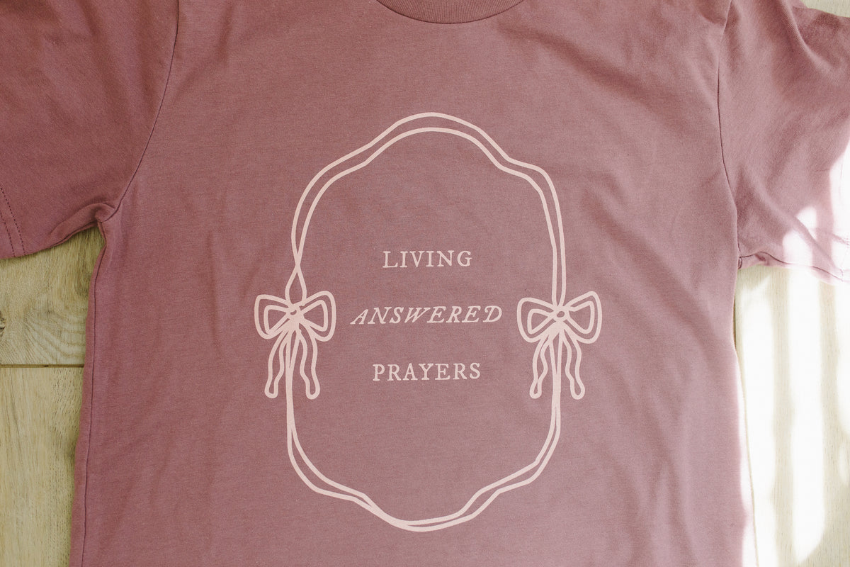 LIVING ANSWERED PRAYERS T-SHIRT
