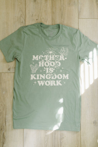 MOTHERHOOD IS KINGDOM WORK T-SHIRT