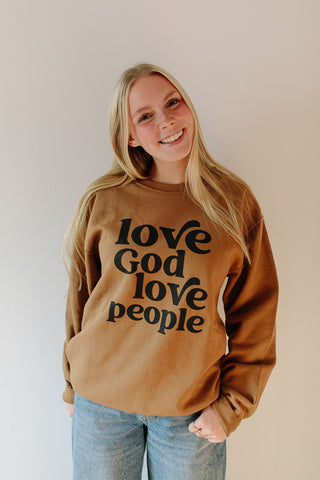 LOVE GOD, LOVE PEOPLE SWEATSHIRT