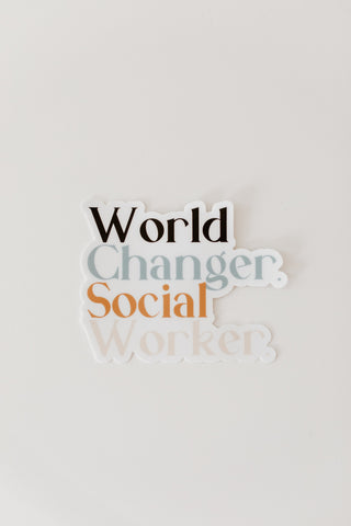 WORLD CHANGER, SOCIAL WORKER STICKER